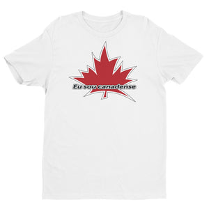 I Am Canadian' 'Eu sou canadense' - Premium Fitted Short Sleeve Crew (Portuguese), Shirt, I Am Canadian - MerchHeaven.com